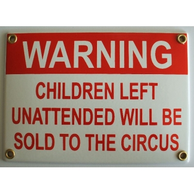 Emaille bord 'Warning children left' Emaille bord 'Warning children left'